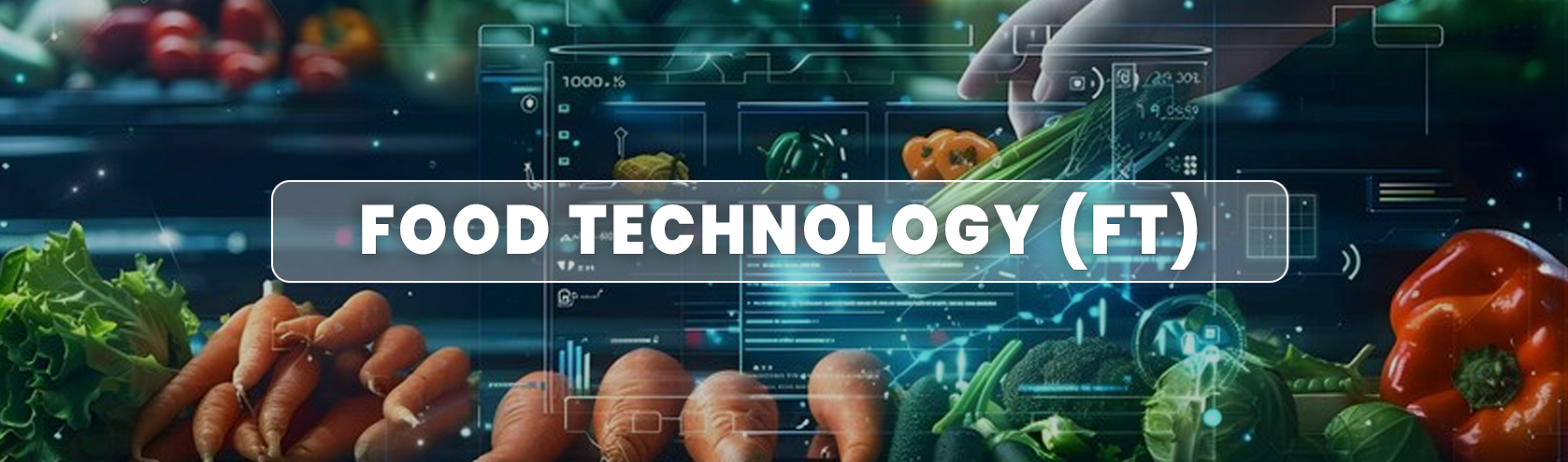 Food technology (FT)